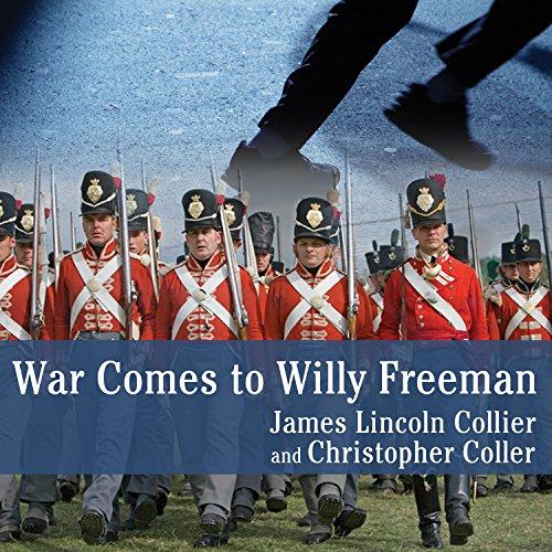 War Comes to Willy Freeman (Arabus Family Saga (Paperback) Book 1)