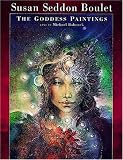 Susan Seddon Boulet: The Goddess Paintings