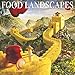 2016 Food Landscapes Wall Calendar