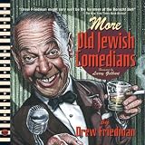 More Old Jewish Comedians (A BLAB! Storybook)