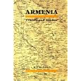 Armenia: Travels and Studies by H. F. B. Lynch and Mesrob Ashjian