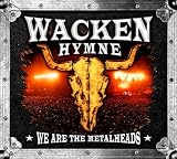 Wacken Hymne (We Are The Metalheads)