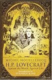 H.P. Lovecraft: Against the World, Against Life