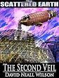 The Second Veil (The Scattered Earth)