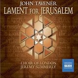 ｜John Tavener: Lament for Jerusalem