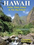 HAWAII: Oahu, Maui, Kauai and The Big Island