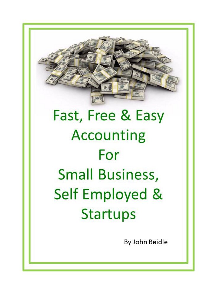 Amazon.com: Fast Free & Easy Accounting for Small Business, Self ...