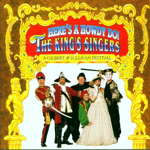 Heres A Howdy Do: A Gilbert & Sullivan Festival