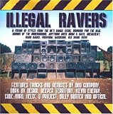Illegal Ravers Vol 1