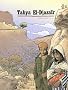 Tahya El-Djaza�r, Tomes 1 et 2 : Du sang sur les mains ; Du sable plein les yeux