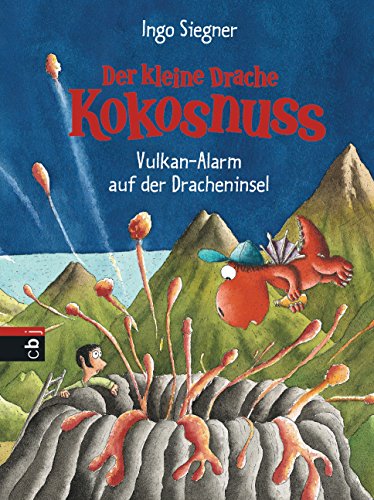 Der kleine Drache Kokosnuss - Vulkan-Alarm auf der Dracheninsel (Die Abenteuer des kleinen Drachen Kokosnuss 24) (German Edition)