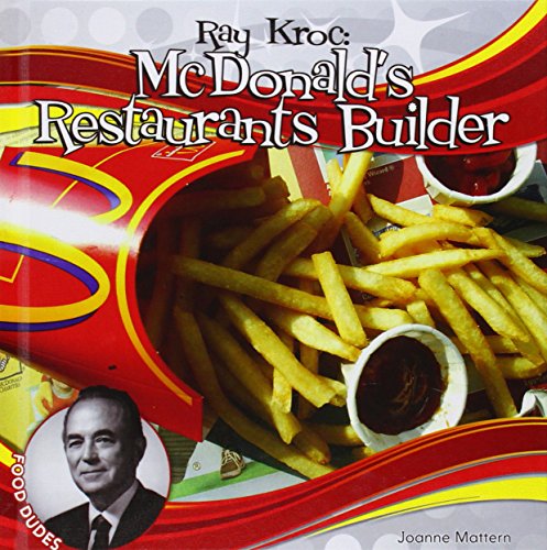 Ray Kroc:: McDonald's Restaurants Builder (Food Dudes Set 1 *2015)