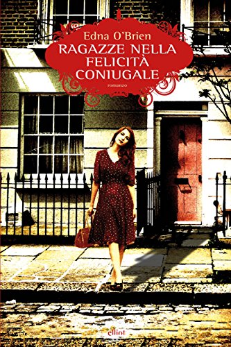 Ragazze nella felicità coniugale (Scatti) (Italian Edition)