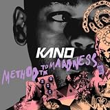Method To The Maadnessby Kano