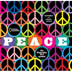 Peace: The Biography of a Symbol
