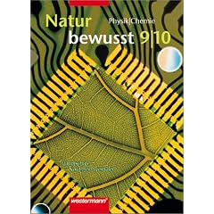 Natur bewusst, Ausgabe Hauptschule Nordrhein-Westfalen : 9./10. Schuljahr