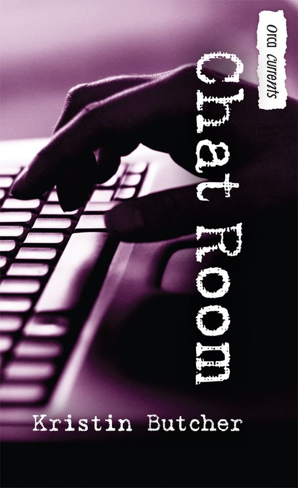 Amazon.com: Chat Room (Orca Currents) eBook: Kristin Butcher ...