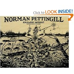 Norman Pettingill: Backwoods Humorist by Gary Groth, R. Crumb and Johnny Ryan
