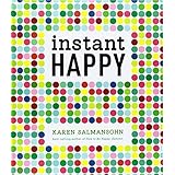 instant happy 10 second attitude makeovers