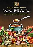 Matzoh Ball Gumbo: Culinary Tales of the Jewish South
