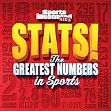 Sports Illustrated Kids STATS!: The Greatest Number in Sports