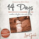 14 days a mother a daughter a two week goodbye