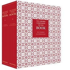 The Oxford Companion to the Book: 2 Volumes