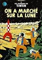 Les Aventures de Tintin. On a march&eacute; sur la lune