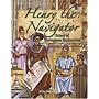 Henry the Navigator: Prince of Portuguese Exploration (In the Footsteps of Explorers)