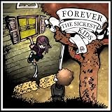 Forever the Sickest Kids