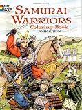 Samurai Warriors: Coloring Book (Dover Colouring Books) (Dover Coloring Books)
