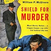 Shield for Murder | [William P. McGivern]