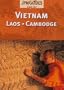 Vietnam, Laos, Cambodge