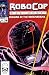 Book Robocop the Future of Law Enforcement Comic #3 May (The Future of Law Enforcement, Dueling at the Dreamarama)