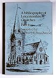 A Bibliography of Leicestershire churches