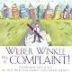 Wilber Winkle Has a Complaint