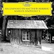 Recomposed By Matthew Herbert: Mahler Symphony 10