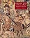 Henry VIII and the Art of Majesty: Tapestries at the Tudor Court (Paul Mellon Centre for Studies in British Art)