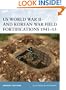 US World War II and Korean War Field Fortifications 1941-53 (Fortress)