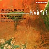 Martin: Concerto for 7 Wind Instruments etc.