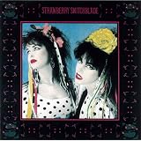 Strawberry Switchbladeby Strawberry Switchblade