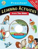 Preschool Learning Activities (Learning Activities from the Bible Series) Preschool Learning Activities (Learning Activities from the Bible Series)