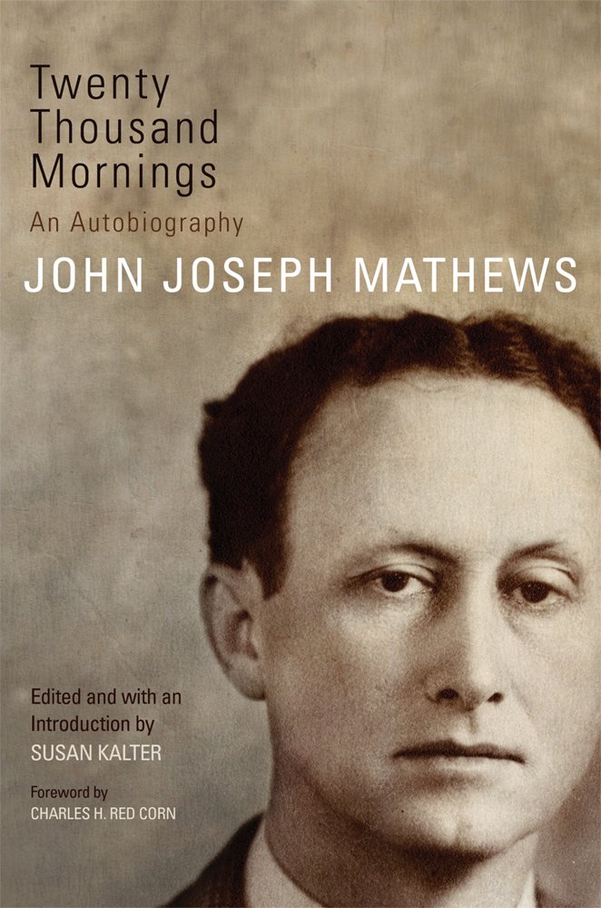 Twenty Thousand Mornings: An Autobiography (American Indian ...