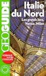 ITALIE DU NORD (LES GRANDS LACS, VENI...