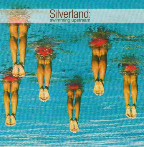 Swimming Upstream Silverland