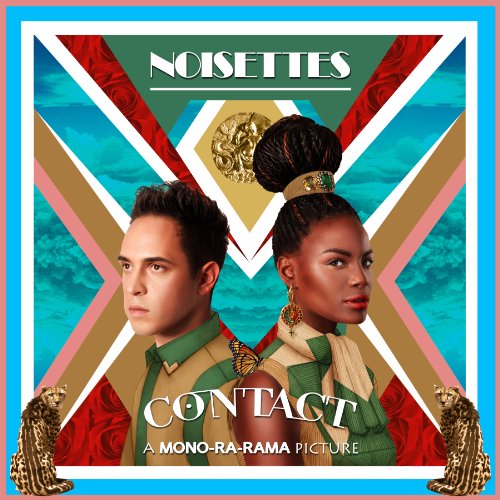 Noisettes - Contact Lyrics - Zortam Music