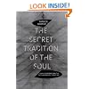 The Secret Tradition of the Soul