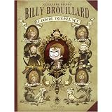 Billy Brouillard : Le don de trouble vuepar Guillaume Bianco