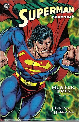 Superman Doomsday Hunter/Prey Comic Book