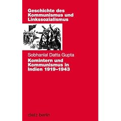 Komintern und Kommunismus in Indien 1919-1943